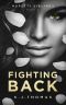 [Moretti Siblings 02] • Fighting Back